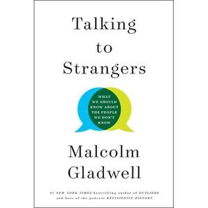 Talking to Strangers: What We Should Know about the People We Don't Know -- Malc